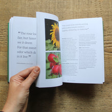 Load image into Gallery viewer, Garden For The Senses: How Your Garden Can Soothe Your Mind and Awaken Your Soul

