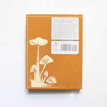 Load image into Gallery viewer, Fungi Collected in Shropshire and Other Neighborhoods: A Victorian Woman&#39;s Illustrated Field Notes
