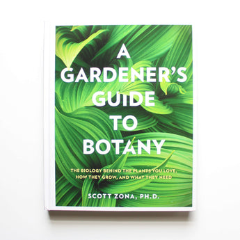 A Gardener's Guide to Botany
