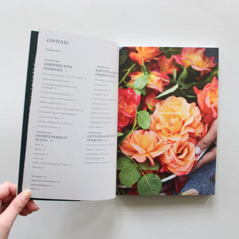 The Fragrant Flower Garden: Growing, Arranging & Preserving Natural Scents