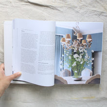 Load image into Gallery viewer, The Flower School: The Principles and Pleasures of Good Flowers
