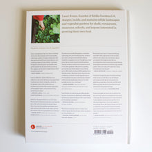 Load image into Gallery viewer, A Garden Can Be Anywhere: Creating Bountiful &amp; Beautiful Edible Gardens
