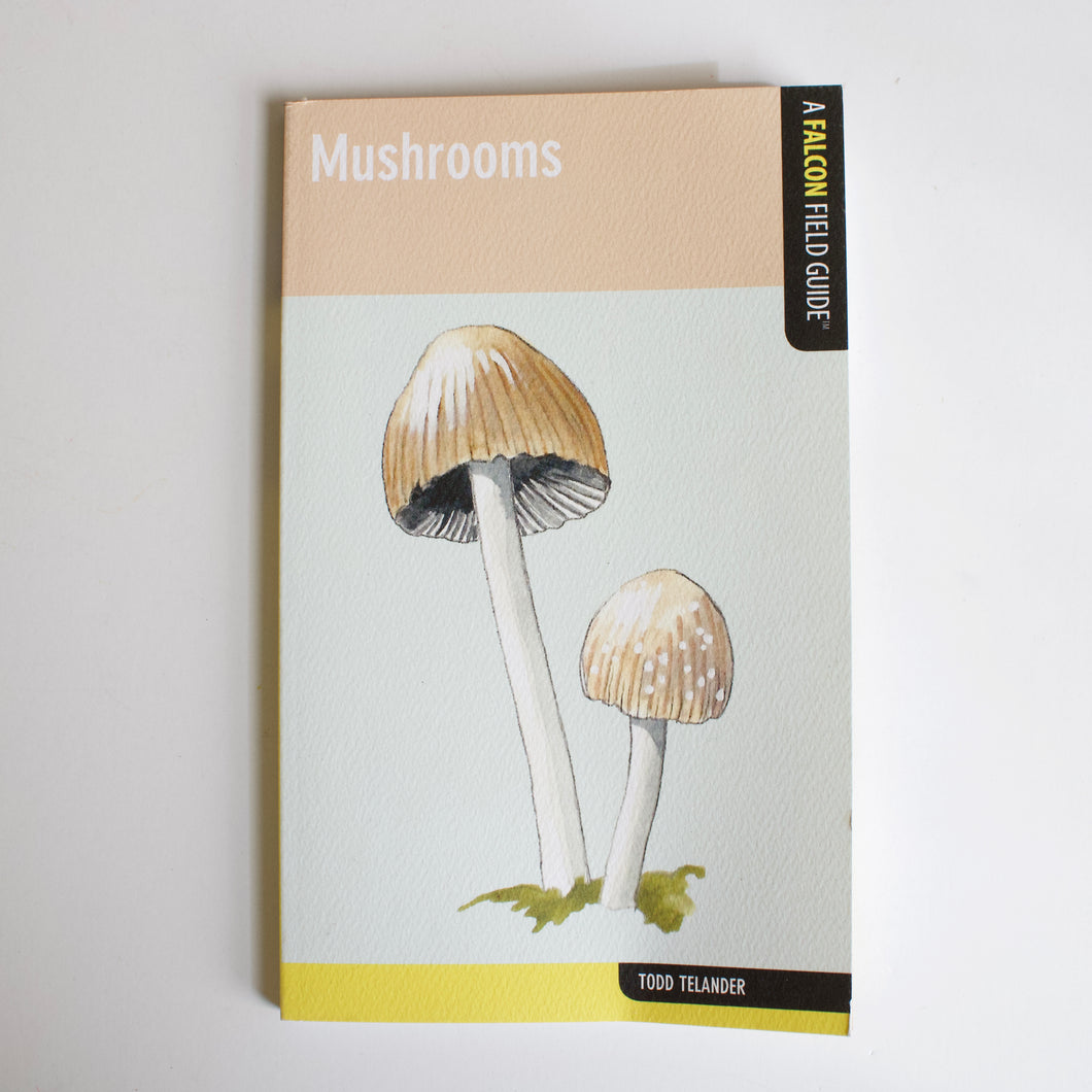 Mushrooms: A Falcon Field Guide