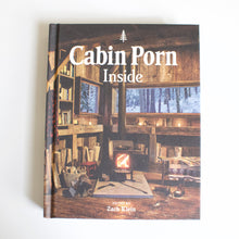 Load image into Gallery viewer, Cabin Porn: Inside
